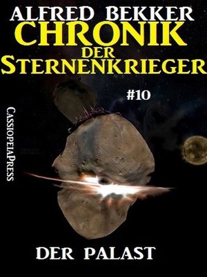 cover image of Der Palast--Chronik der Sternenkrieger #10